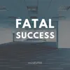 soundfall100 - Fatal Success
